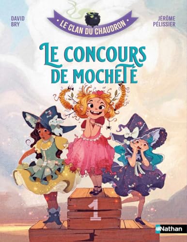 Le clan du chaudron : Le concours de mocheté von NATHAN