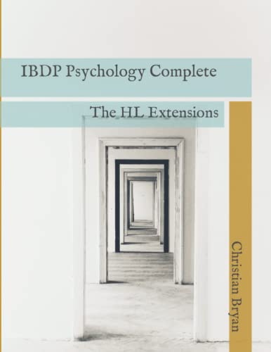 IBDP Psychology Complete - The HL Extensions von Independently published