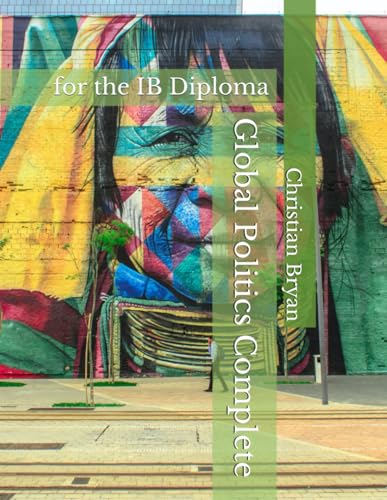 Global Politics Complete: for the IB Diploma