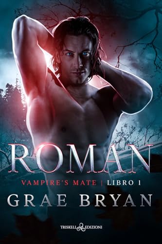 Roman. Vampire mate (Vol. 1) (Rainbow) von Triskell Edizioni