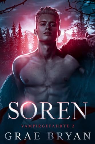 Soren (Vampirgefährte, Band 2) von Grae Bryan