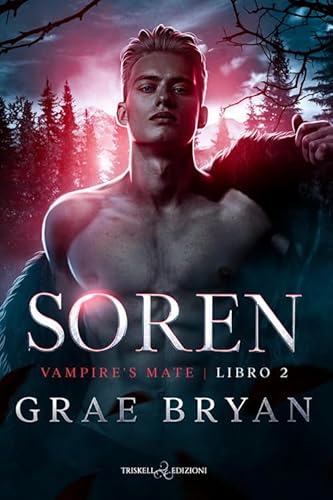 Soren. Vampire mate (Vol. 2) (Rainbow) von Triskell Edizioni