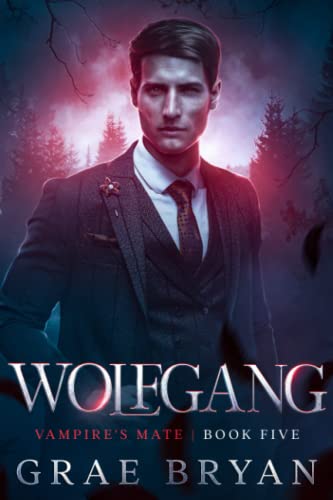 Wolfgang (Vampire's Mate, Band 5)