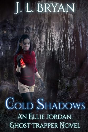 Cold Shadows: (Ellie Jordan, Ghost Trapper Book 2) von Createspace Independent Publishing Platform
