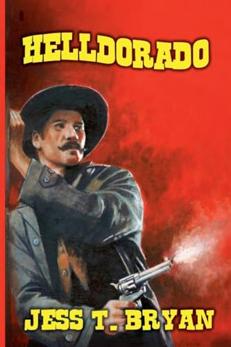 Helldorado von Outlaws Publishing LLC
