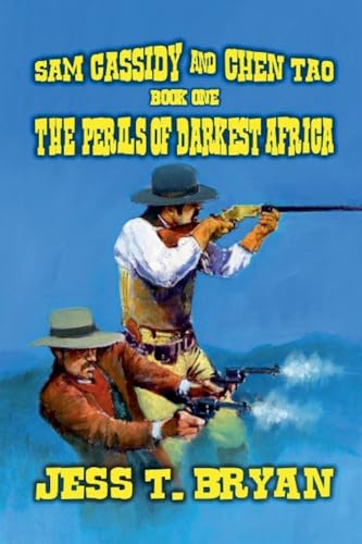 The Perils of Darkest Africa (Cassidy for Hire, Band 1) von Outlaws Publishing LLC