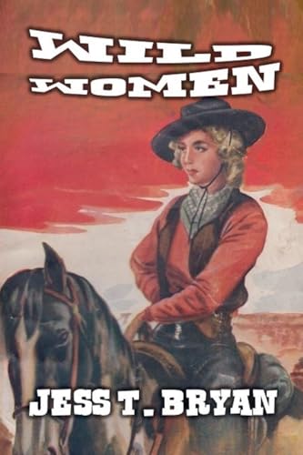 Wild Women von Outlaws Publishing LLC