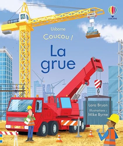 Coucou ! La grue Coucou ! La grue