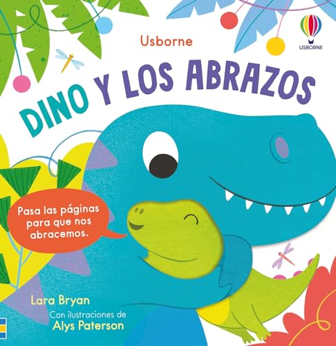 Dino y los abrazos (¡Me encantan los abrazos!) von Ediciones Usborne