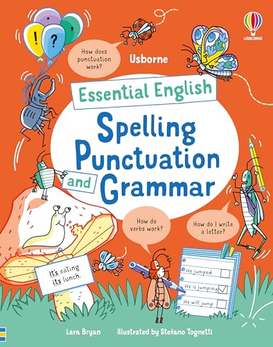 Essential English: Spelling, Punctuation and Grammar (All You Need to Know by Age 7)