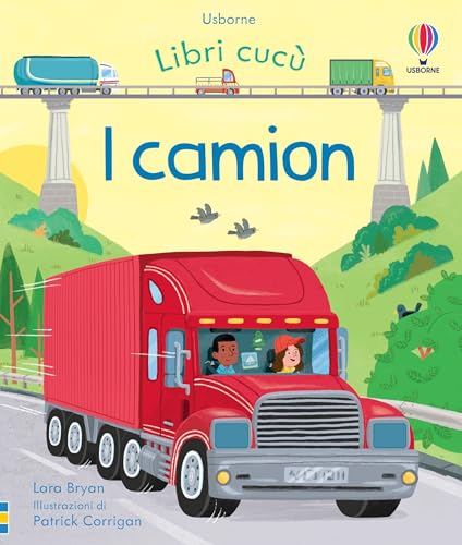 I camion. Ediz. a colori (Libri cucù)