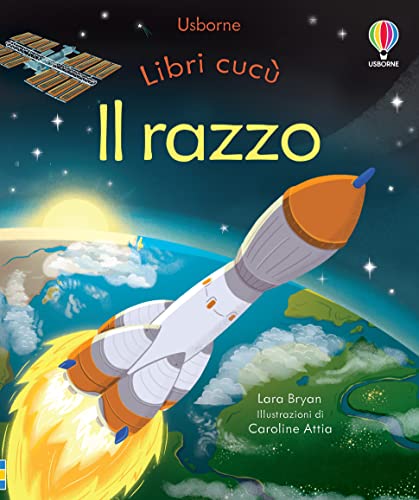 Il razzo (Libri cucù) von Usborne