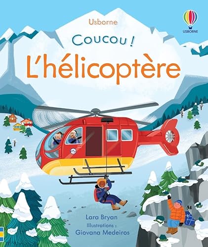 L'Hélicoptère - Coucou ! L'Hélicoptère - Coucou !