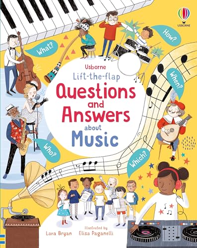 Lift-the-flap Questions and Answers About Music von Usborne