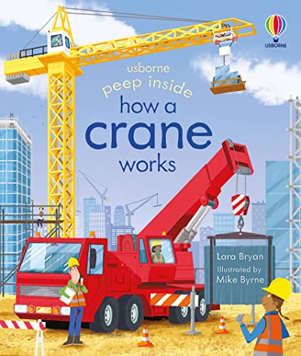 Peep Inside How a Crane Works von Usborne