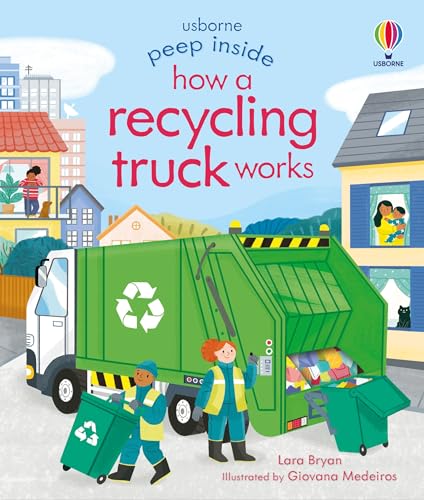 Peep Inside How a Recycling Truck Works von Usborne