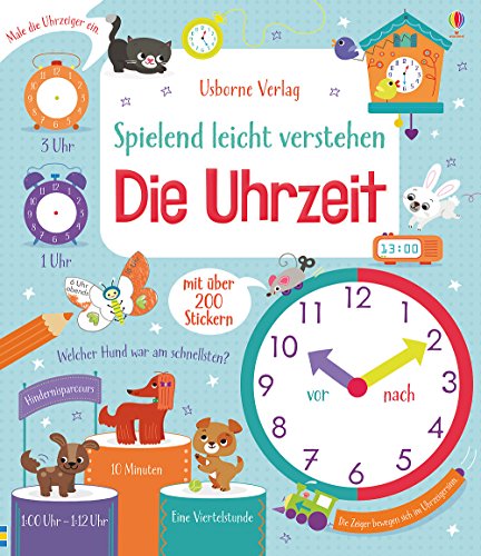 Spielend leicht verstehen: Die Uhrzeit (Spielend-leicht-verstehen-Reihe)