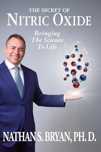 The Secret of Nitric Oxide-Bringing The Science To Life von Brick Tower Press