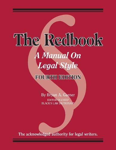 The Redbook: A Manual on Legal Style, with Quizzing (Coursebook) von West Academic Press