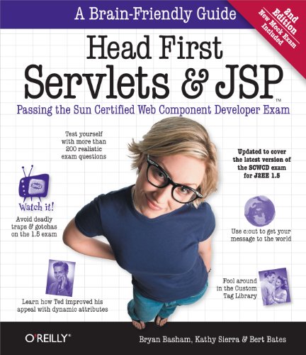 Head First Servlets and JSP: Passing the Sun Certified Web Component Developer Exam (A Brain Friendly Guide)