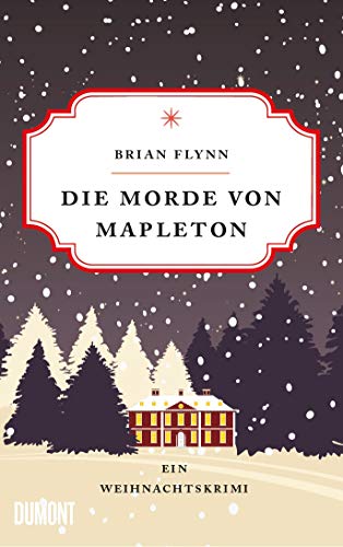 Die Morde von Mapleton: Ein Weihnachtskrimi (Wohlige Weihnachtskrimis, Band 3)