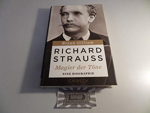Richard Strauss: Magier der Töne