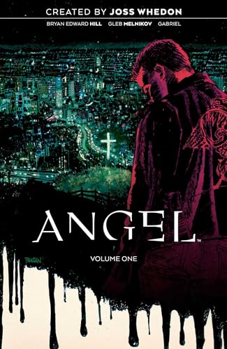 Angel, Vol. 1: Being Human (ANGEL TP VOL 01 BOOM STUDIOS, Band 1) von Boom! Studios