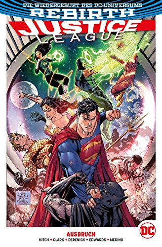 Justice League: Bd. 2 (2. Serie): Ausbruch