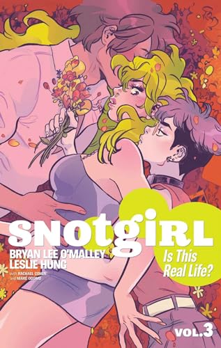 Snotgirl Volume 3: Is This Real Life? (SNOTGIRL TP) von Image Comics
