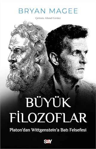 Büyük Filozoflar: Platon’dan Wittgenstein’a Batı Felsefesi Büyük Filozoflar: Platon’dan Wittgenstein’a Batı Felsefesi von Say Yayınları