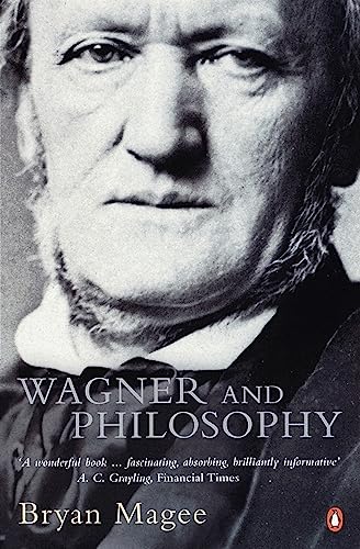 Wagner and Philosophy Wagner and Philosophy