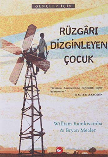 Rüzgarı Dizginleyen Çocuk Rüzgarı Dizginleyen Çocuk von Beyaz Balina Yayınları