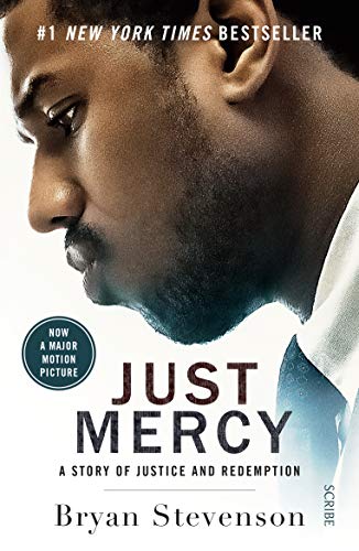 Just Mercy (Film Tie-In Edition): a story of justice and redemption von Scribe UK
