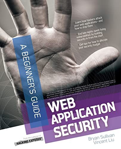 Web Application Security, A Beginner's Guide
