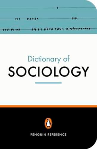 The Penguin Dictionary of Sociology (Penguin Reference) von Penguin Group