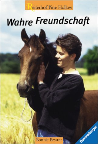Wahre Freundschaft (Reiterhof Pine Hollow, Band 5)