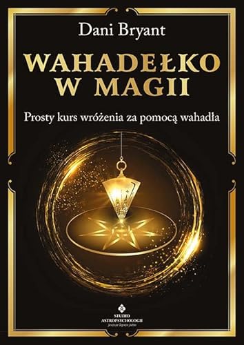 Wahadełko w magii von Studio Astropsychologii