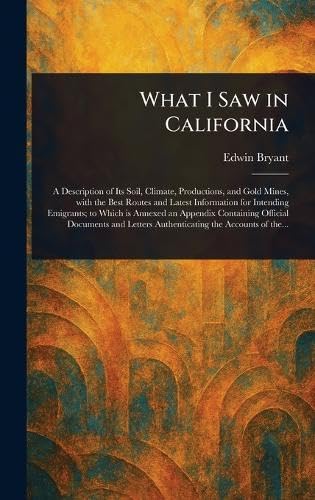 What I Saw in California von Anson Street Press