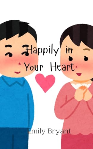 Happily in Your Heart von Creative Arts Management OÜ
