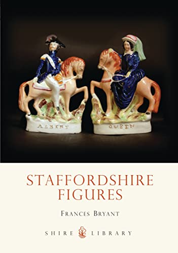 Staffordshire Figures (Shire Library) von Bloomsbury Publishing PLC