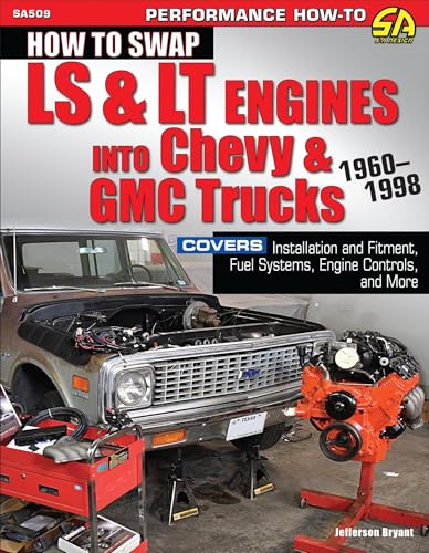 How to Swap Ls & Lt Engines into Chevy & Gmc Trucks: 1960-1998