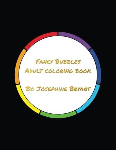 Fancy Bubbles: Adult Coloring Book von Excel Book Writing