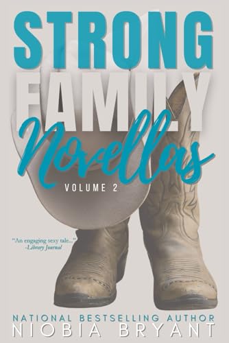 Strong Family Novellas: Volume 2: Strong Loving/Hot and Strong/Going Strong (Anthologies, Band 2) von Independently published
