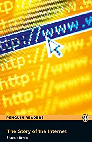 Penguin Readers 5: Story of the Internet, The Book & MP3 Pack: Book and mp3 (Pearson English Graded Readers)