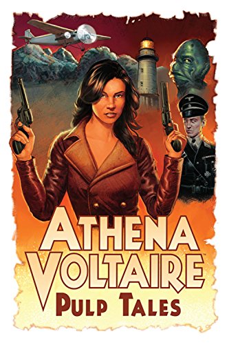 Athena Voltaire Pulp Tales Volume 1 (ATHENA VOLTAIRE PULP TALES TP)