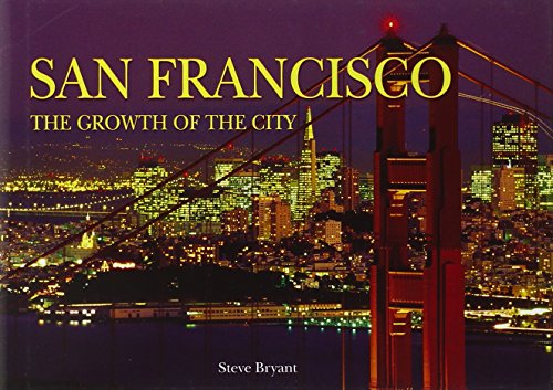 San Francisco: The Growth of the City