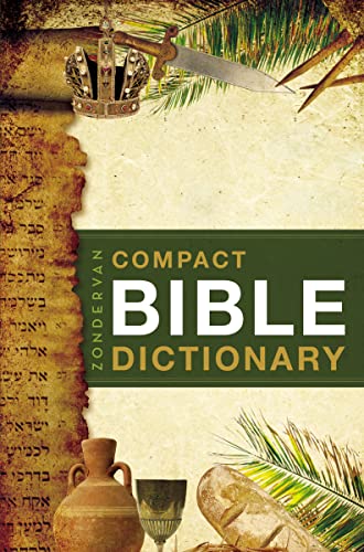Zondervan Compact Bible Dictionary (Classic Compact Series)