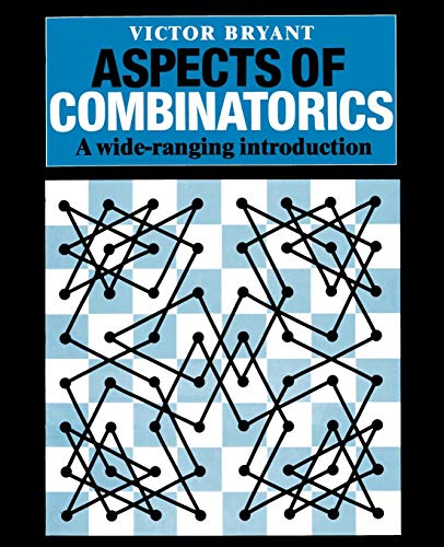 Aspects of Combinatorics: A Wide-Ranging Introduction von Cambridge University Press