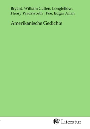 Amerikanische Gedichte: DE Amerikanische Gedichte: DE
