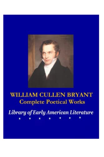 WILLIAM CULLEN BRYANT: Complete Poetical Works von Independently published